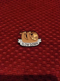 "Slow down" Enamel Pin - Mycomicshop.be