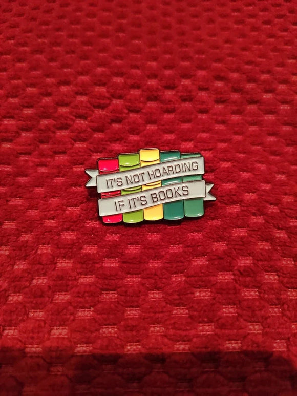 It's not hoarding if it's books enamel pin - Mycomicshop.be