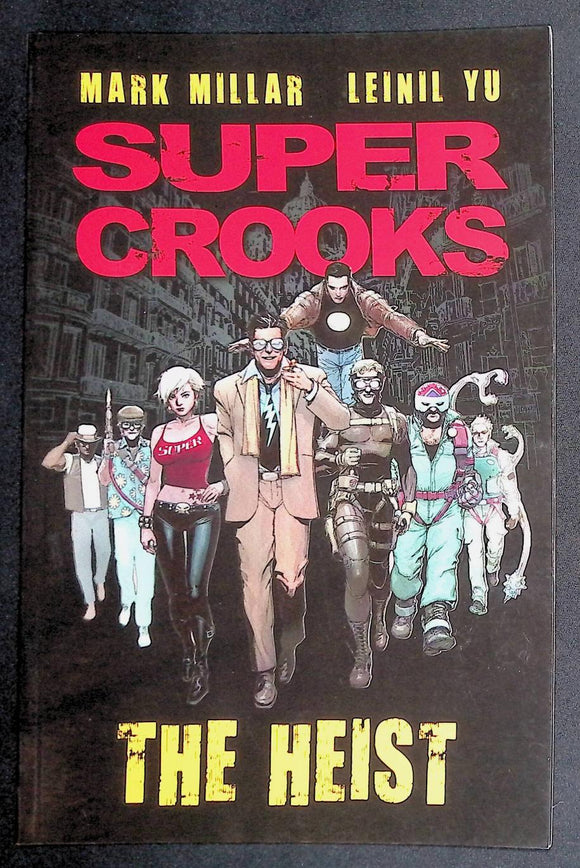 Supercrooks The Heist TPB (2012 Marvel/Icon)