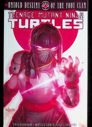 Teenage Mutant Ninja Turtles the Untold Destiny of the Foot Clan TPB (2025 IDW)