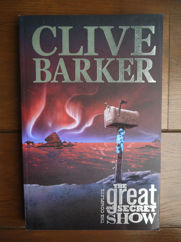 Complete Clive Barker's The Great and Secret Show TPB (2007 IDW) - Mycomicshop.be
