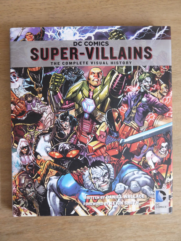 DC Comics Super-Villains HC (2014 Insight Editions) The Complete Visual History - Mycomicshop.be