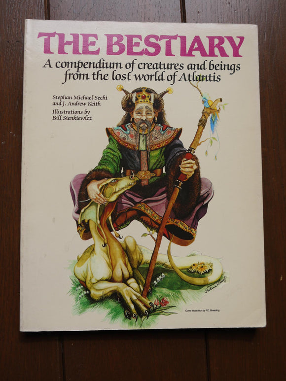 The Bestiary Compendium of Creatures Atlantis Sechi Keith 1986 Bard Games PB - Mycomicshop.be
