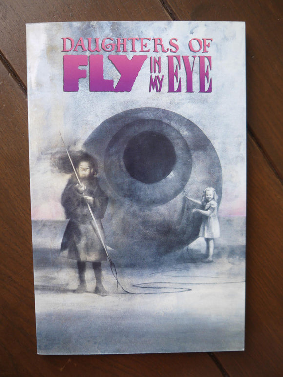 Daughters of Fly in My Eye TPB (1990) - Mycomicshop.be