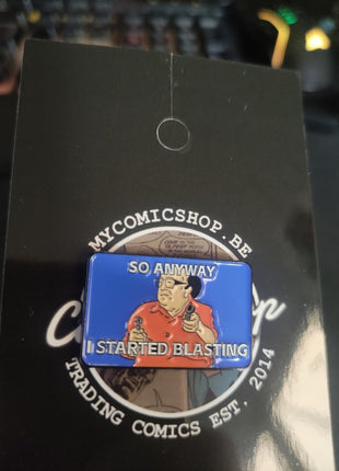 'Started Blasting' enamel pin - Mycomicshop.be