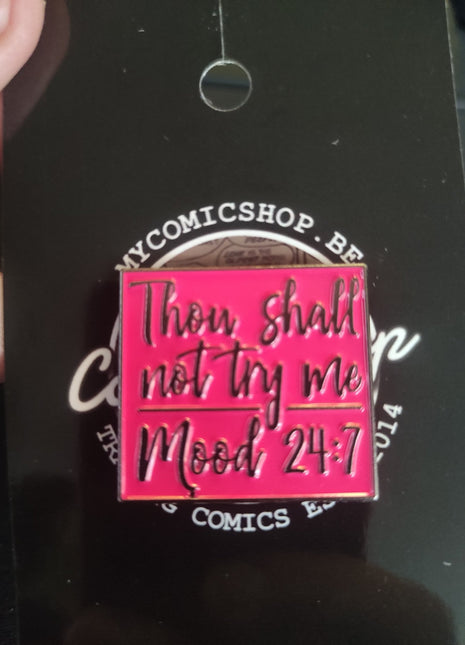 'Thou shall not try me' enamel pin - Mycomicshop.be