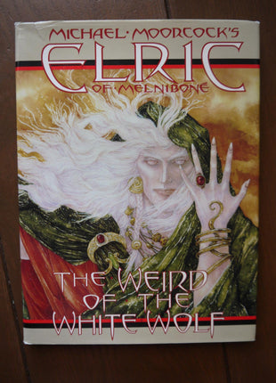 Elric of Melnibone: The Weird of the White Wolf HC Signed - Mycomicshop.be