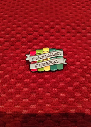 It's not hoarding if it's books enamel pin - Mycomicshop.be