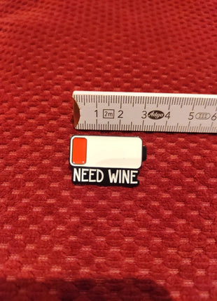 "Need Wine" Enamel Pin - Mycomicshop.be