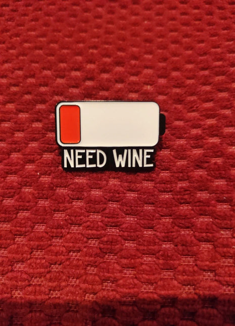 "Need Wine" Enamel Pin - Mycomicshop.be