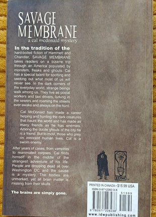 Savage Membrane - A Cal McDonald Mystery (IDW, 2002) - Mycomicshop.be