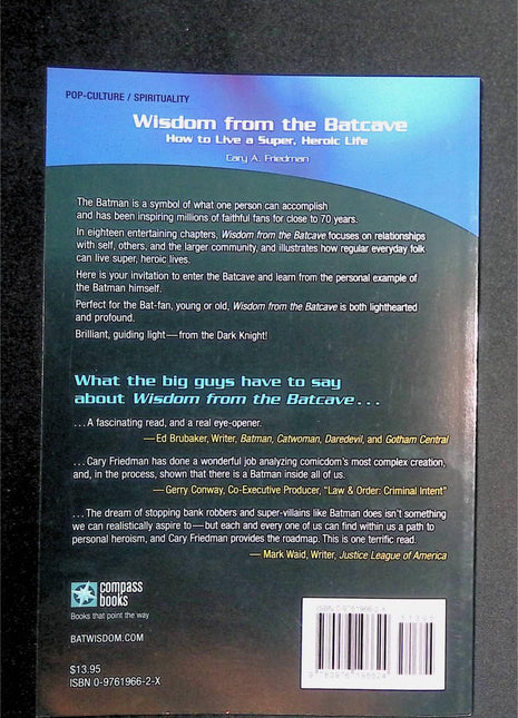 Wisdom from the Batcave: How to Live a Super, Heroic Life (Cary Friedman, 2006) - Mycomicshop.be