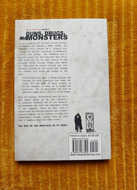 Guns Drugs and Monsters: A Cal McDonald Mystery Novel (IDW 2004) Steve Niles Ashley Wood - Mycomicshop.be