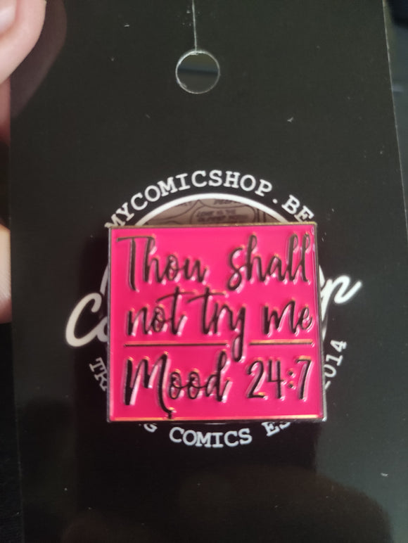 'Thou shall not try me' enamel pin - Mycomicshop.be