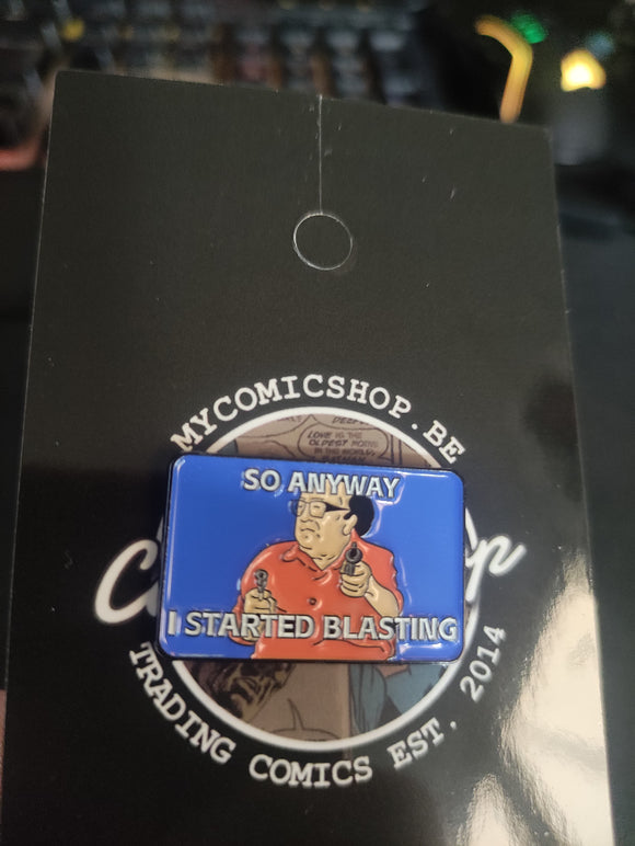 'Started Blasting' enamel pin - Mycomicshop.be