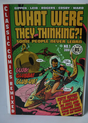What Were They Thinking Some People Never Learn (2006) #1 - Mycomicshop.be
